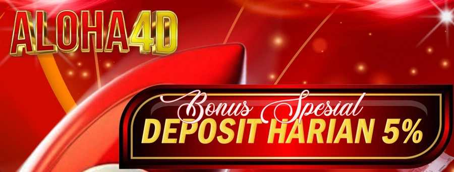 Bonus Deposit Harian 5 - New - ALOHA4D